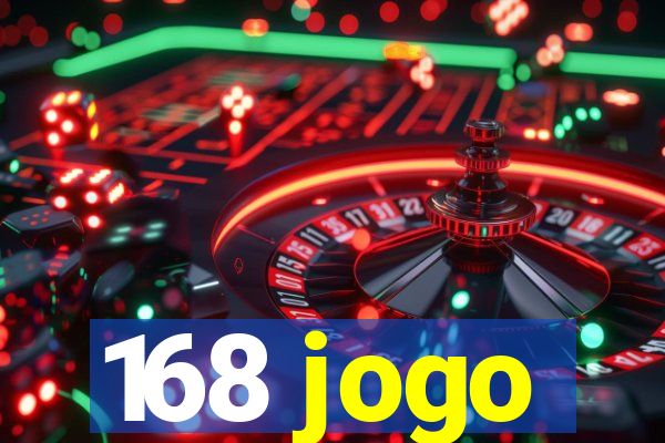 168 jogo